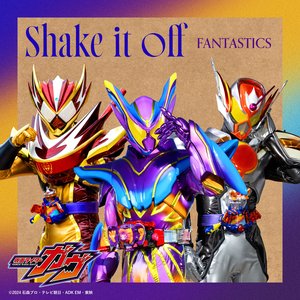 Image for 'Shake it off (『仮面ライダーガヴ』挿入歌)'