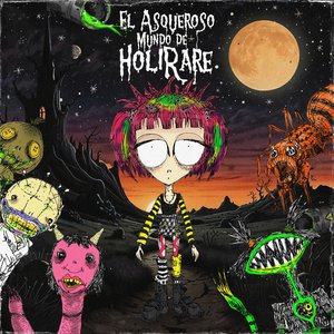 Image for 'El Asqueroso Mundo de Holi Rare'