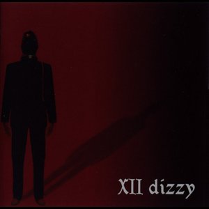 Image for 'XII Dizzy'