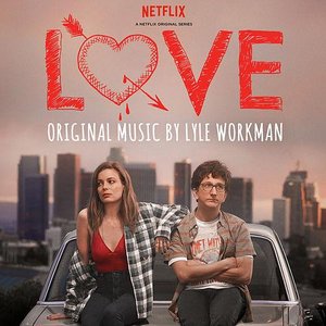 'Love (Deluxe Edition) [A Netflix Original Series Soundtrack]'の画像