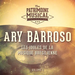 Image pour 'Les idoles de la musique brésilienne : Ary Barroso, Vol. 2'