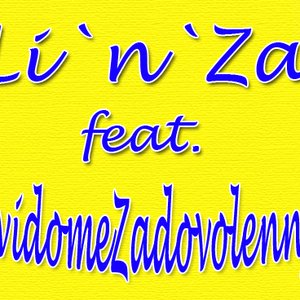 Image for 'NevidomeZadovolennya feat. Li`n`Za'