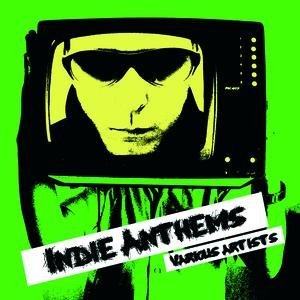 Imagen de 'Indie Anthems'