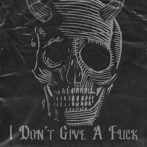 Image for 'I Dont Give a Fuck'