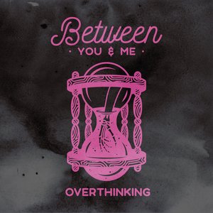 'Overthinking' için resim