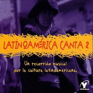 Image for 'Latinoamérica Canta 2'