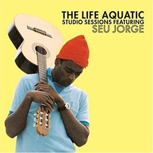 Immagine per 'The Life Aquatic - Studio Sessions featuring Seu Jorge (iTunes Exclusive)'