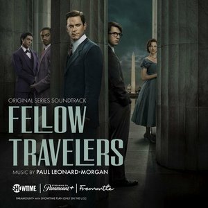 Изображение для 'Fellow Travelers (Original Series Soundtrack)'