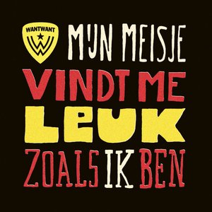 Image for 'Mijn Meisje Vindt Me Leuk Zoals Ik Ben'