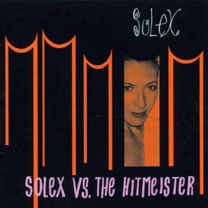Image for 'Solex vs. The Hitmeister'
