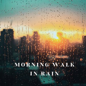 Image pour 'Morning Walk in Rain'