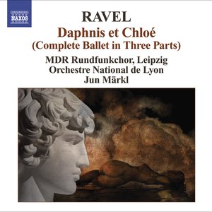 “Ravel, M.: Daphnis Et Chloe / Sheherazade, Ouverture De Feerie”的封面