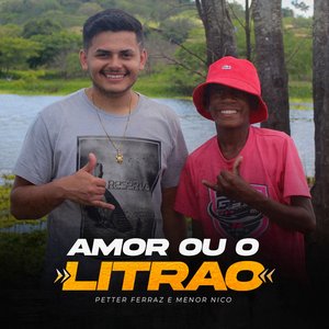 Bild für 'Amor ou o Litrão'