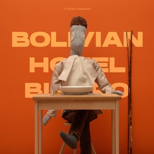 “Bolivian Hotel Bistro”的封面