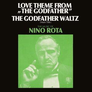 Изображение для 'Love Theme From "The Godfather" / The Godfather Waltz (Main Title)'