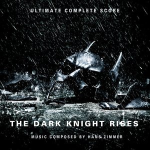 Image for 'The Dark Knight Rises (Ultimate Complete Score)'