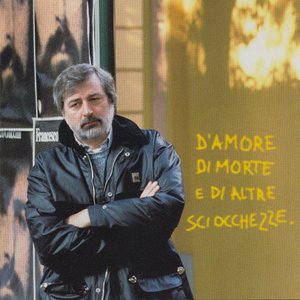 Изображение для 'D'Amore Di Morte E Di Altre Sciocchezze'