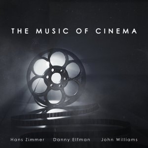 Image for 'The Music of Cinema'