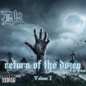 'Return Of The Dozen, Vol. 1'の画像