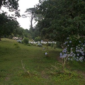 Image for 'The Earth Sings Worthy (Live)'