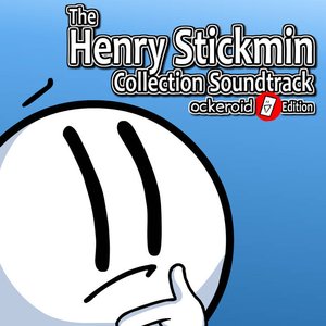 Image for 'The Henry Stickmin Collection (Soundtrack, Ockeroid Edition)'