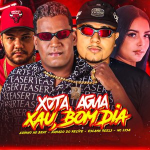 Image for 'Xota, Agua, Xau, Bom Dia'