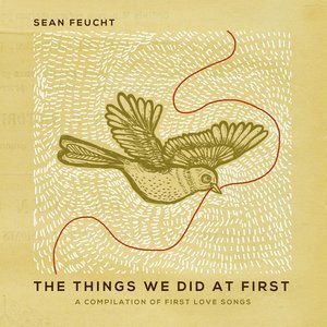 “The Things We Did at First”的封面
