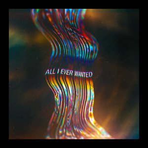 Image for 'All I Ever Wanted'