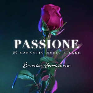 Image for 'Passione - 50 Romantic Music Pieces'