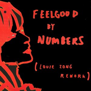 Изображение для 'Feelgood by Numbers (Louie Zong Rework)'