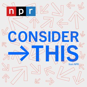 Image for 'Consider This from NPR'
