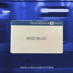Image for 'Moved on Last'