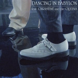 Image for 'Dancing In Babylon (feat. Christine and the Queens)'
