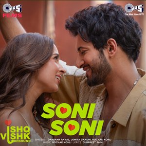 Immagine per 'Soni Soni (From "Ishq Vishk Rebound")'