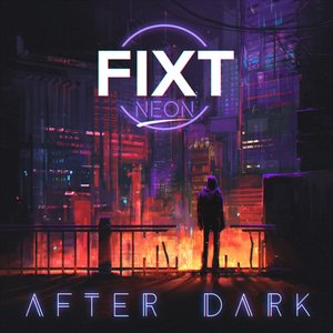 'FiXT Neon: After Dark' için resim