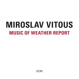 Immagine per 'Music of Weather Report'