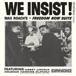 'We Insist! Max Roach's Freedom Now Suite (2022 Remaster)'の画像
