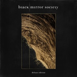 Image for 'Black Mirror Society (Deluxe Edition)'