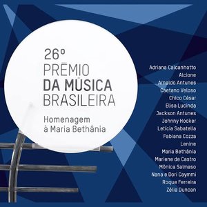 Image for '26º Prêmio da Música Brasileira - Homenagem à Maria Bethânia (Ao Vivo)'