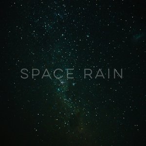 'Space Rain'の画像
