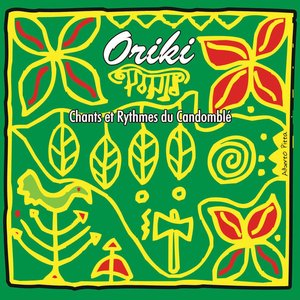 Изображение для 'Oriki - Chants & danses du Candomble'