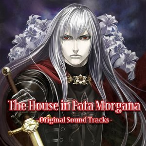 Bild för 'The House in Fata Morgana (Original Sound Track)'