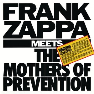 'Frank Zappa Meets the Mothers of Prevention' için resim