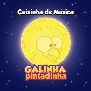 Image for 'Caixinha de Música Galinha Pintadinha'