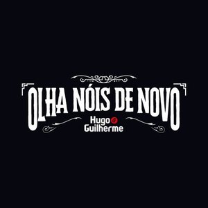 Image for 'Olha Nóis de Novo'