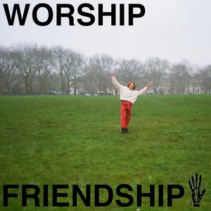 'WORSHIP FRIENDSHIP (COMPILATION)' için resim