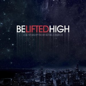 Image for 'Be Lifted High'