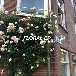 Изображение для 'Floral EP'