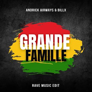 Imagen de 'Grande famille (Rave music edit)'
