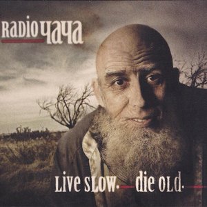 “Live Slow. Die Old”的封面